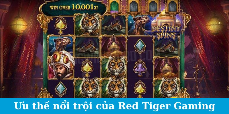 Ưu thế nổi trội của Red Tiger Gaming