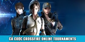 cá cược Crossfire Online Tournaments