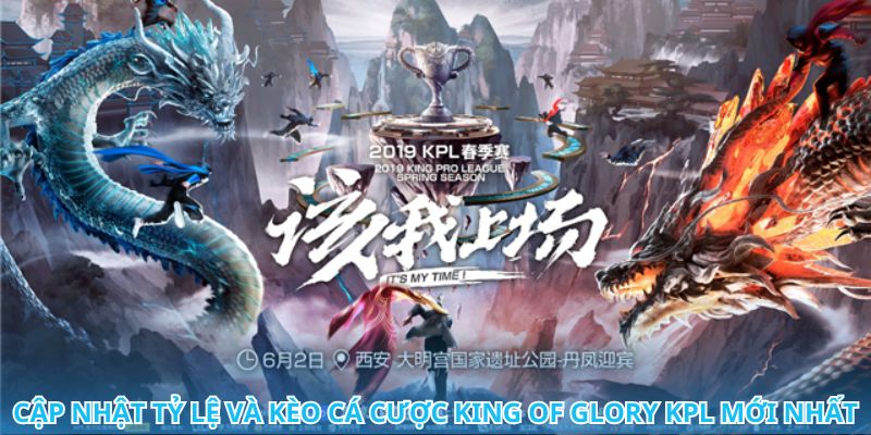 Cách tối ưu hóa cơ hội thắng khi cá cược King of Glory KPL