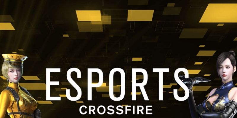 Đôi nét về Crossfire Major Tournaments