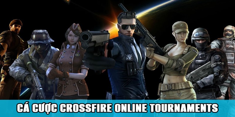 Sơ lược về cá cược Crossfire Online Tournaments